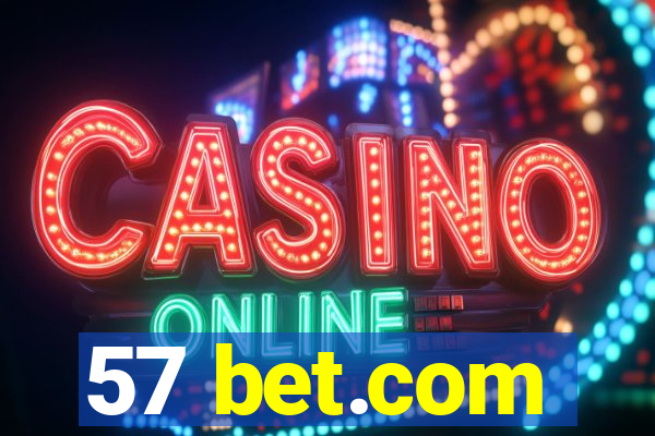 57 bet.com